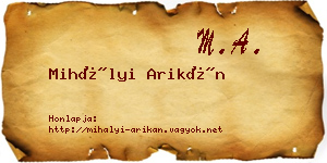 Mihályi Arikán névjegykártya